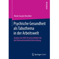 Psychische Gesundheit als Tabuthema in der Arbeitswelt, Fachbücher von Nicole Susann Roschker