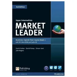 Market Leader Upper Intermediate Flexi Course Book 1 Pack, Schulbücher von John Rogers, David Falvey, Simon Kent, David Cotton, David Falvey Cotton