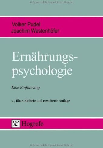 Volker Pudel - Ernährungspsychologie: Eine Einführung - Preis vom 11.10.2026 15:43:13 h