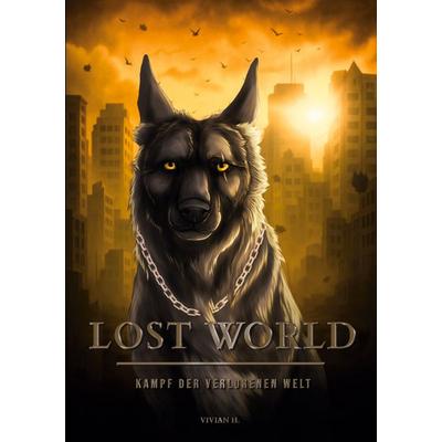 Lost World, Taschenbuch von Vivian H., BoD – Books on Demand, 978-3-695-10213-6