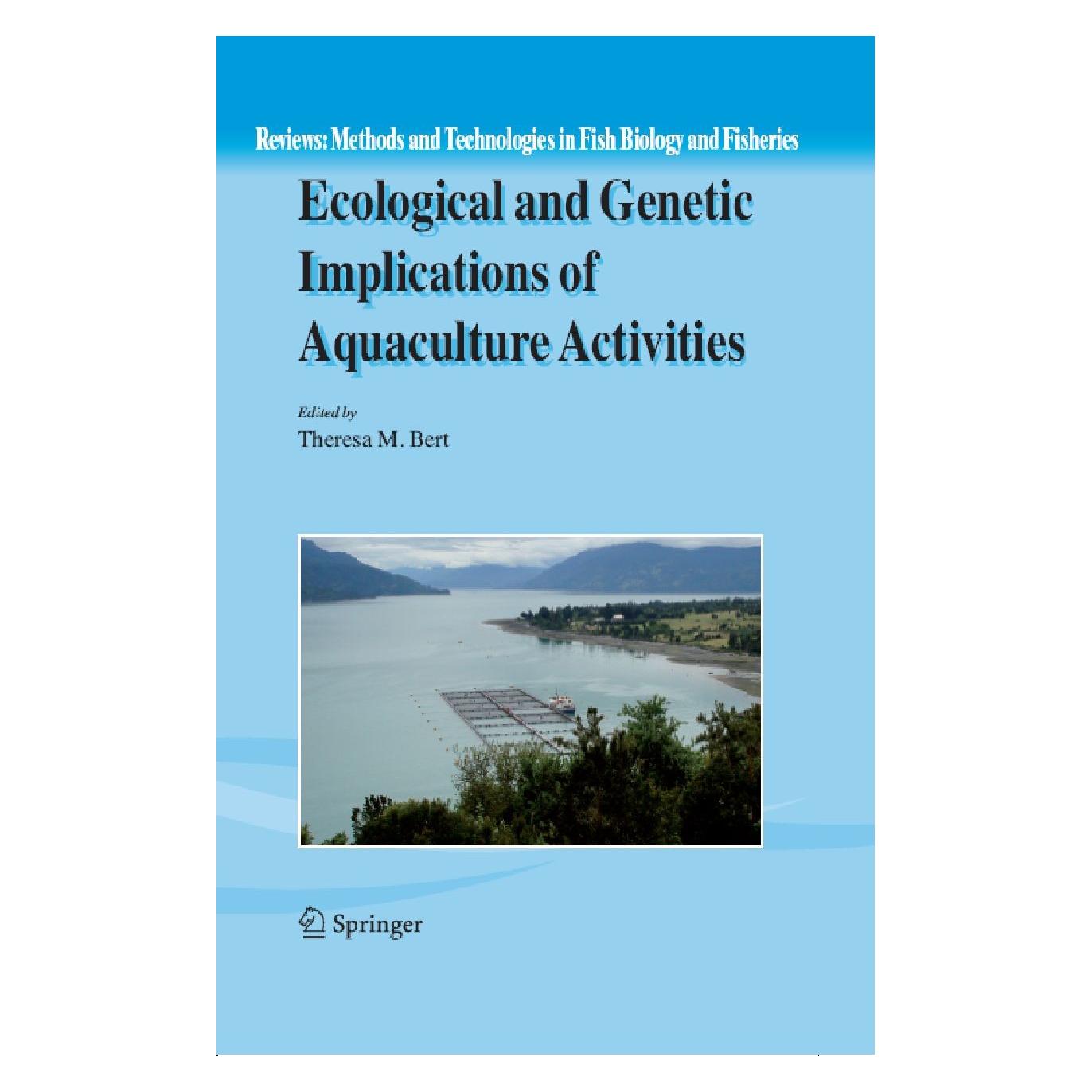 Springer Ecological and Genetic Implications of Aquaculture Activities (Englisch, Hardcover, Theresa M. Bert) (9781402008849)