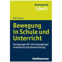 Bewegung in Schule und Unterricht, Schulbücher von Ralf Laging