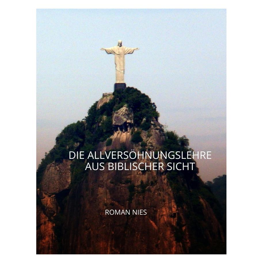 Bod Nies:Die Allversöhnungslehre aus biblis (Deutsch, Hardcover, Roman Nies) (67811699)