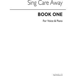Sing Care Away Book 1 Piano and Vocal Buch, Fachbücher