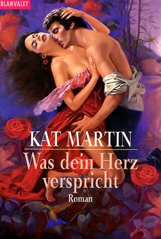 Kat Martin - Was dein Herz verspricht - Preis vom 30.09.2026 09:01:18 h