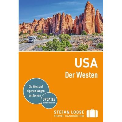 Stefan Loose Reiseführer USA, Der Westen, Taschenbuch von Maria Edwards,Stephen Keeling,Matthew Nelson,Robert Savage,Paul Stafford, MairDuMont,
