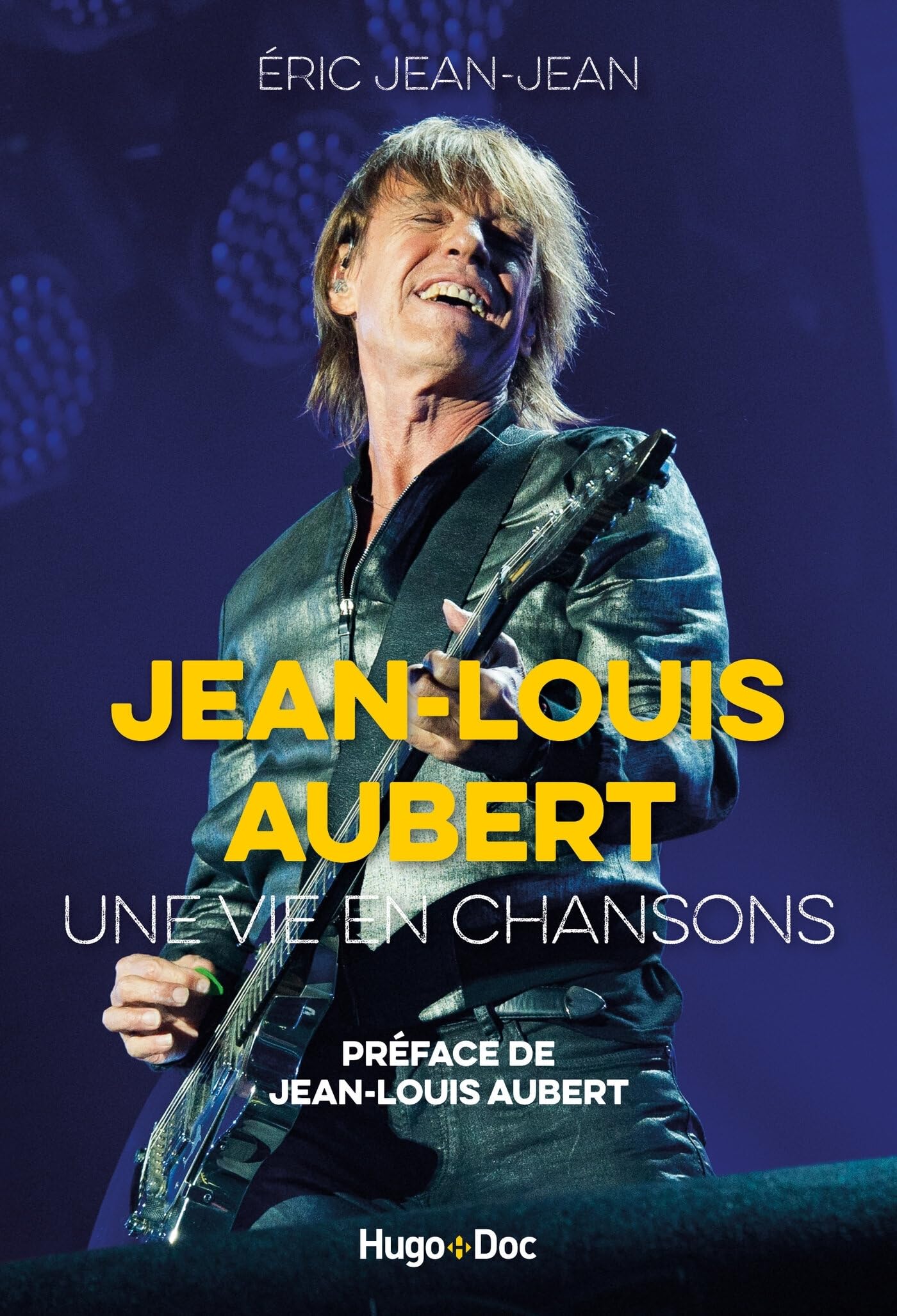Eric Jean-Jean - Jean-Louis Aubert : une vie en chansons - Preis vom 17.10.2026 19:25:27 h