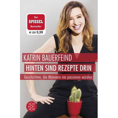Hinten sind Rezepte drin, Taschenbuch von Katrin Bauerfeind, Fischer Taschenbuch Verlag