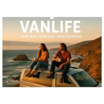 VANLIFE - Dein Weg. Dein Ziel. Dein Zuhause. (Wandkalender 2026 DIN A3 quer), CALVENDO Monatskalender