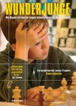 Simen Agdestein - Wunderjunge: Wie Magnus Carlsen der jüngste Schachgroßmeister der Welt wurde - Preis vom 09.10.2026 07:28:09 h