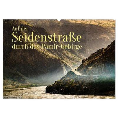 Auf der Seidenstraße durch das Pamir-Gebirge (Wandkalender 2027 DIN A2 quer), CALVENDO Monatskalender