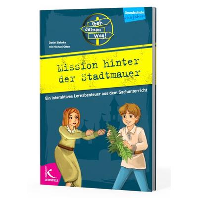 Mission hinter der Stadtmauer, Taschenbuch von Daniel Behnke, Kallmeyer, 978-3-9889900-1-3