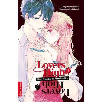 Lovers High - Meine Freundin, ihr Freund und ich 01, Taschenbuch von Michiru Eiduka,Karin Anzai, Altraverse GmbH