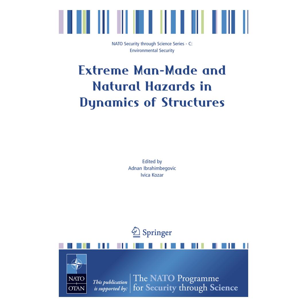 Springer Extreme Man-Made and Natural Hazards in Dynamics of Structures (Englisch, Softcover, Adnan Ibrahimbegovic, Ivica Kozar) (55203045)
