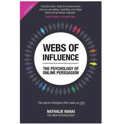 Webs of Influence: The Psychology of Online Persuasion:The secret strategies that make us click, Fachbücher von Nathalie Nahai