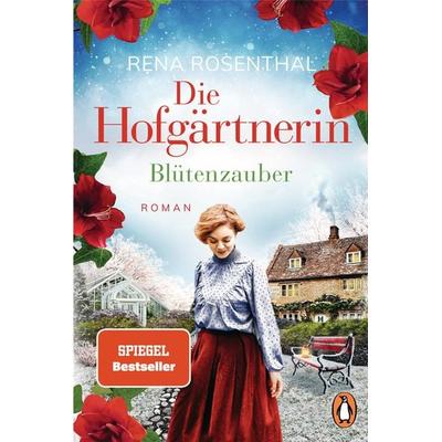 Die Hofgärtnerin - Blütenzauber, Taschenbuch von Rena Rosenthal, Penguin, 978-3-328-10682-1
