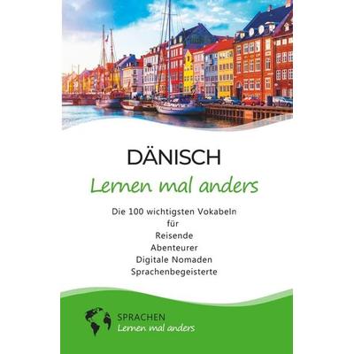 Dänisch lernen mal anders - Die 100 wichtigsten Vokabeln, Taschenbuch von Sprachen lernen mal anders, Tolino media, 978-3-7546-7985-2