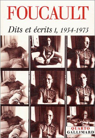 Michel Foucault - Dits et écrits : 1954-1988. Vol. 1. 1954-1975 - Preis vom 30.09.2026 09:01:18 h