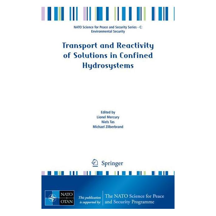 Springer Transport and Reactivity of Solutions in Confined Hydrosystems (Englisch, Softcover, Lionel Mercury, Michael Zilberbrand, Niels Tas) (55525833)