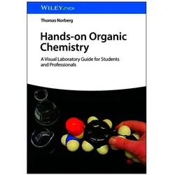 Hands-on Organic Chemistry, Fachbücher von Thomas Norberg