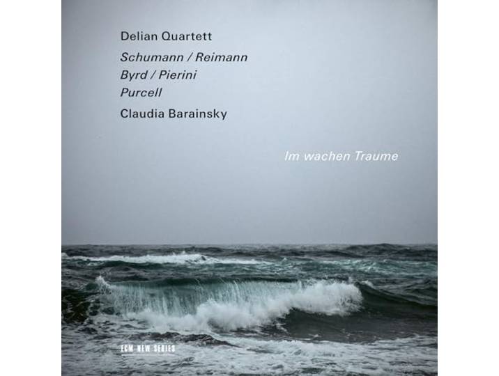 Claudia Barainsky/Delian Quartett: Im Wachen Traume