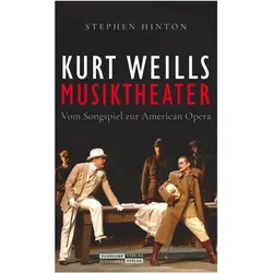 Kurt Weills Musiktheater, Sachbücher von Stephen Hinton