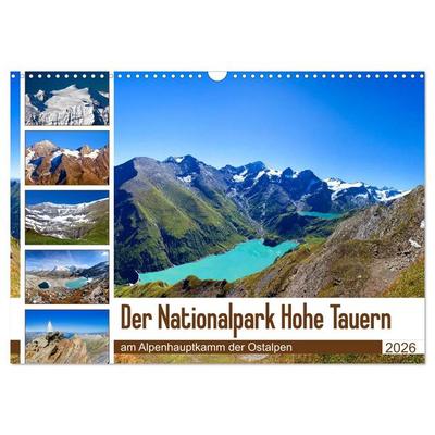 Der Nationalpark Hohe Tauern (Wandkalender 2026 DIN A3 quer), CALVENDO Monatskalender
