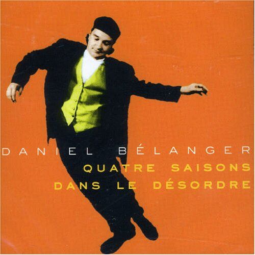 Daniel Belanger - Quatre Saisons Dans le Desordr - Preis vom 02.10.2026 23:42:20 h