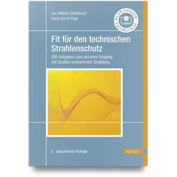 Fit für den technischen Strahlenschutz, Fachbücher von Hans-Gerrit Vogt, Jan-Willem Vahlbruch