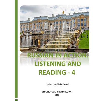 Russian in Action, Taschenbuch von Eleonora Kirpichnikova, Eleonora Kirpichnikova, 978-1-969191-13-8
