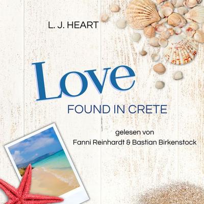 Love found in Crete - L.J. Heart, Audio, 4057664946324