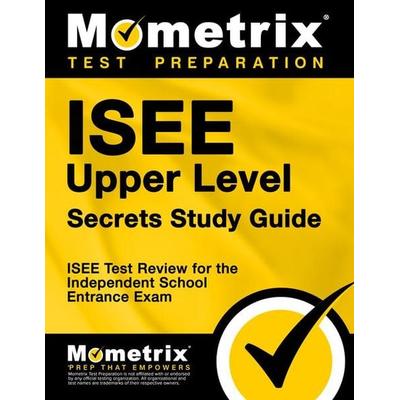 ISEE Upper Level Secrets Study Guide, Taschenbuch von , Mometrix Media Llc, 978-1-62733-111-1