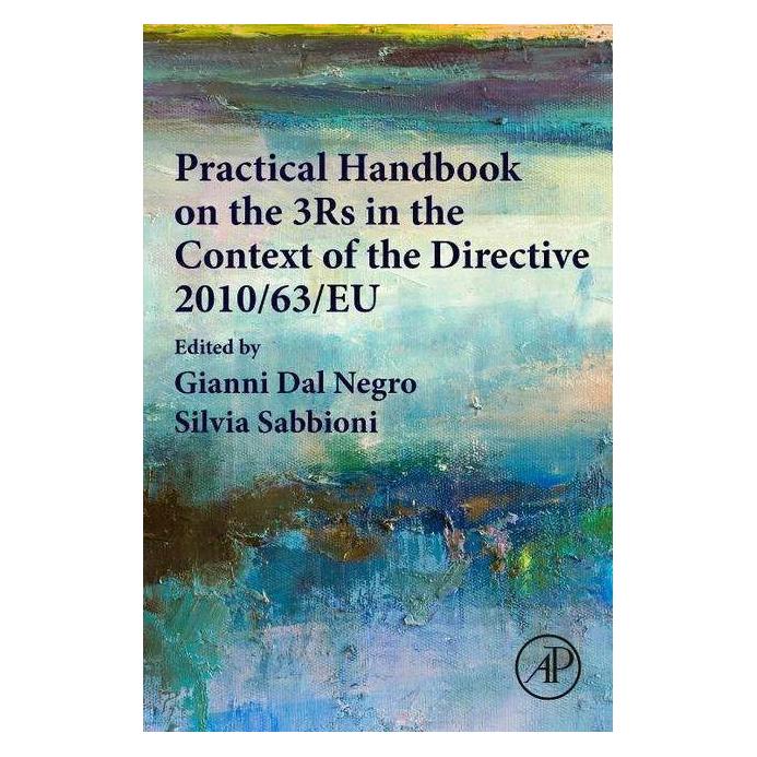 Elsevier Practical Handbook on the 3Rs in the Context of the Directive 2010/63/EU (Englisch, Gianni Dal Negro, Silvia Sabbioni) (42032542)