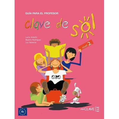 Clave de sol, Taschenbuch von Beatriz Rodríguez,María Luz Valencia,Lucía Antolín, EnClave ELE, 978-84-96942-46-2