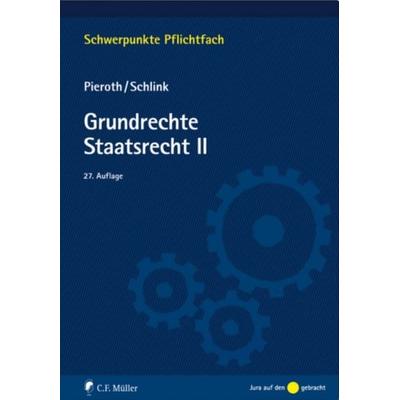 Grundrechte Staatsrecht II, Taschenbuch von Bernhard Schlink,Bodo Pieroth, Müller C.f.