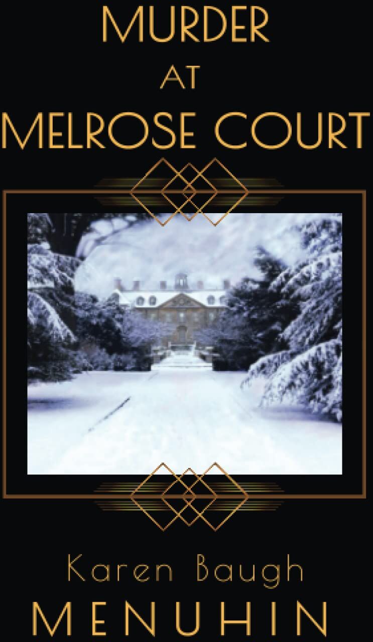 Menuhin, Karen Baugh - Murder at Melrose Court: A 1920s Christmas Country House Murder Mystery, an uplifting festive read - Preis vom 09.10.2026 07:28:09 h