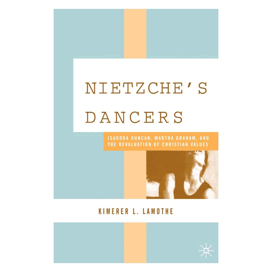 Springer Nietzsche's Dancers (Englisch, Softcover, K. LaMothe) (56885504)