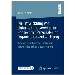 Die Entwicklung von Unternehmenswerten im Kontext der Personal- und Organis, Fachbücher von Carmen Klein