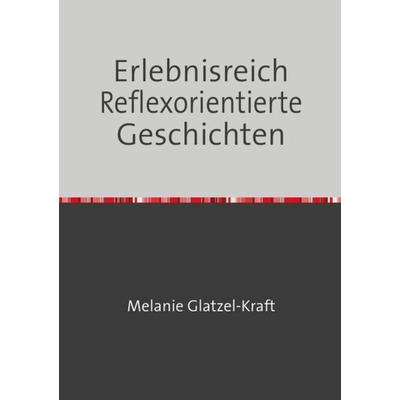 Erlebnisreich, Taschenbuch von , Epubli, 978-3-7565-0026-0