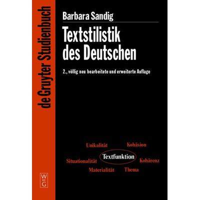 Textstilistik des Deutschen, Taschenbuch von Barbara Sandig, De Gruyter, 978-3-11-018870-7