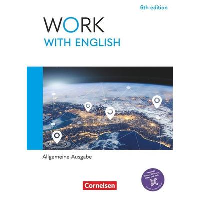Work with English - 6th edition - Allgemeine Ausgabe - A2-B1+, Taschenbuch von Steve Williams,Zoe Thorne,James Abram, Cornelsen Verlag,