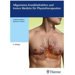 Allgemeine Krankheitslehre und Innere Medizin für Physiotherapeuten, Fachbücher von Susanne Credner, Gabriele Steffers