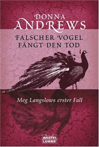 Donna Andrews - Falscher Vogel fängt den Tod: Meg Langslows erster Fall - Preis vom 10.10.2026 11:48:34 h