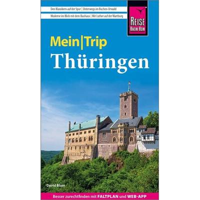 Reise Know-How MeinTrip Thüringen, Taschenbuch von David Blum, Reise Know-How Verlag Peter Rump GmbH, 978-3-8317-3736-9