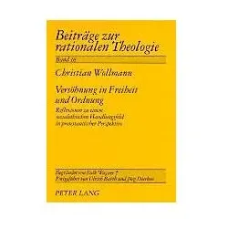 Versöhnung in Freiheit und Ordnung, Fachbücher von Christian Wollmann