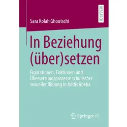 In Beziehung (über)setzen, Fachbücher von Sara Kolah Ghoutschi