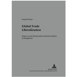 Global Trade Liberalization, Fachbücher von Hoque