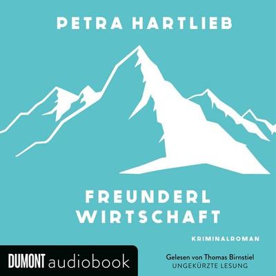 Freunderlwirtschaft - Petra Hartlieb, Audio, 9783755815112