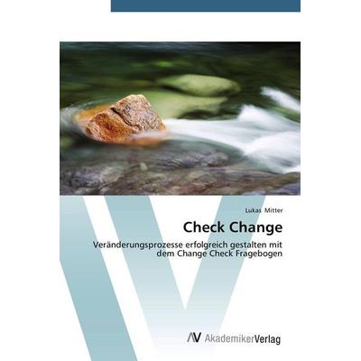 Check Change, Taschenbuch von Lukas Mitter, AV Akademikerverlag, 978-3-639-79151-8