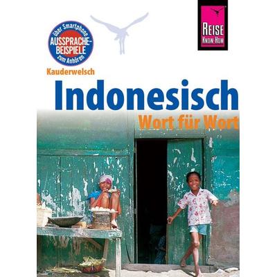 Indonesisch - Wort für Wort, Taschenbuch von Gunda Urban, Reise Know-How Verlag Peter Rump GmbH, 978-3-8317-6521-8